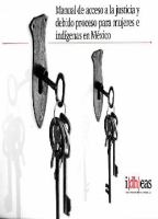 Manual de acceso a la justicia y debido proceso para mujeres e indígenas de México.