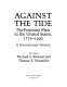 Against the tide : pro-feminist men in the United States, 1776-1990 : a documentary history /