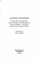 Against machismo : Rubem Alves, Leonardo Boff, Gustavo Gutiérrez, José Miguez Bonino, Juan Luis Segundo ... and others talk about the struggle of women : interviews /