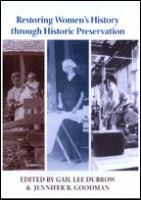 Restoring women's history through historic preservation /