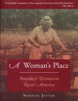 A woman's place : yesterday's women in rural America /