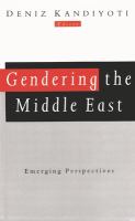 Gendering the Middle East : emerging perspectives /