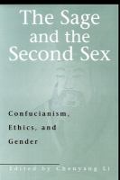 The sage and the second sex : Confucianism, ethics, and gender /