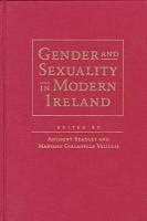 Gender and sexuality in modern Ireland /