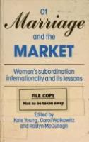 Of marriage and the market : women's subordination internationally and its lessons /