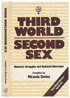 Third World-second sex : women's struggles and national liberation : Third World women speak out /