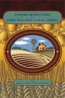Economic restructuring and family well-being in rural America /
