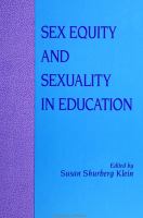 Sex equity and sexuality in education /