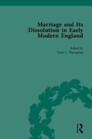 Marriage and its dissolution in early modern England /