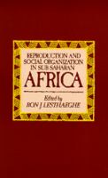 Reproduction and social organization in Sub-Saharan Africa /