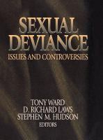 Sexual deviance : issues and controversies /