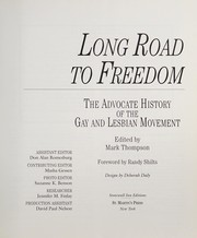 Long road to freedom : the advocate history of the gay and lesbian movement /