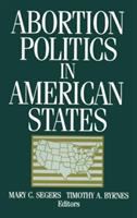 Abortion politics in American states /