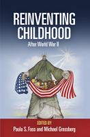 Reinventing childhood after World War II /