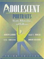 Adolescent portraits : identity, relationships, and challenges /