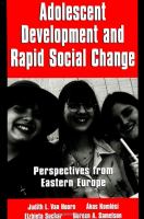 Adolescent development and rapid social change : perspectives from Eastern Europe /