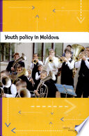 Youth policy in Moldova : an international review : conclusions of the Council of Europe international review team /