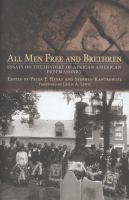 All men free and brethren : essays on the history of African American freemasonry /