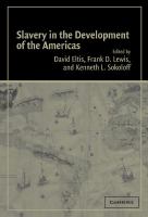 Slavery in the development of the Americas /