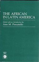 The African in Latin America /