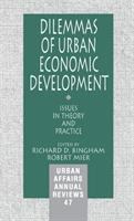 Dilemmas of urban economic development : issues in theory and practice /