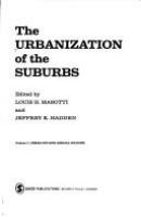 The Urbanization of the suburbs. /