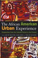 African American urban experience : perspectives from the colonial period to the present /