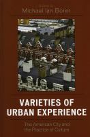 Varieties of urban experience : the American city and the practice of culture /