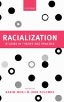 Racialization : studies in theory and practice /