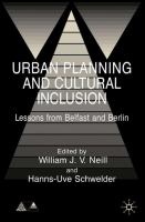 Urban planning and cultural inclusion : lessons from Belfast and Berlin /