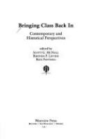 Bringing class back in : contemporary and historical perspectives /