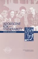 Adolescent risk and vulnerability : approaches to setting priorities to reduce their burden /