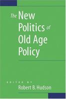 The new politics of old age policy /