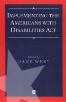 Implementing the Americans with Disabilities Act /