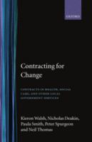 Contracting for change : contracts in health, social care, and other local government services /