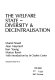 The Welfare State : diversity and decentralisation /