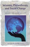 Women, philanthropy, and social change : visions for a just society /