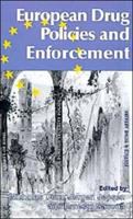 European drug policies and enforcement /