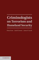 Criminologists on terrorism and homeland security /