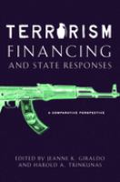 Terrorism financing and state responses : a comparative perspective /