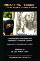 Unmasking terror : a global review of terrorist activities /