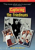 Capturing the Friedmans /