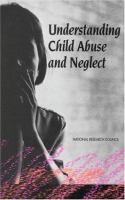 Understanding child abuse and neglect /