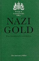 Nazi gold : the London Conference, 2-4 December 1997.