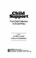 Child support : from debt collection to social policy /