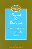 Beyond the blueprint : directions for research on Head Start's families /