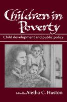 Children in poverty : child development and public policy /