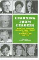 Learning from leaders : welfare reform politics and policy in five midwestern states /