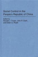 Social control in the People's Republic of China /