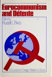 Eurocommunism and détente /